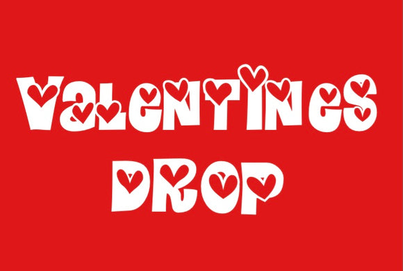 Valentines Drop