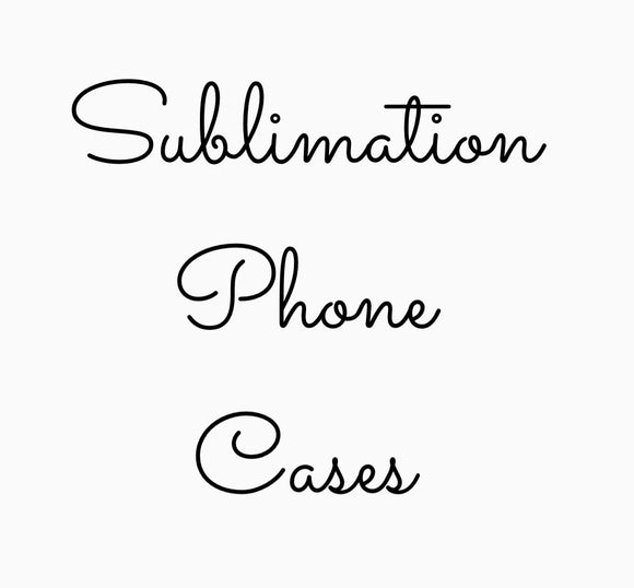 Sublimation Cell Phone Cases