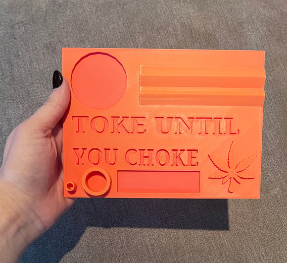 3D Print Toke Until You Choke Tray