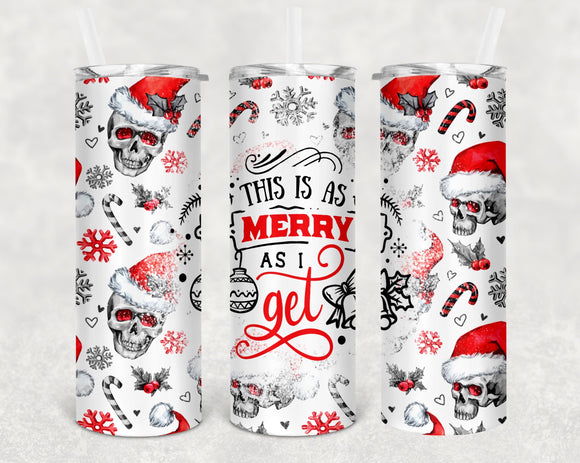 This is As Merry As I Get Christmas Tumbler