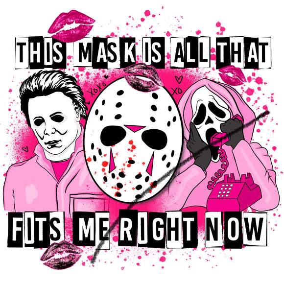 This Mask Is All That Fits Me Shirt