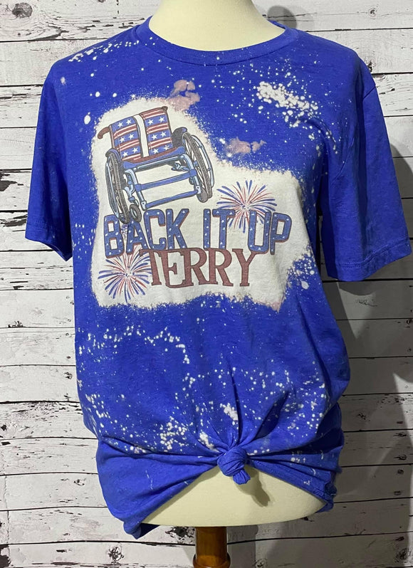 Back It Up Terry 4th of July Shirt