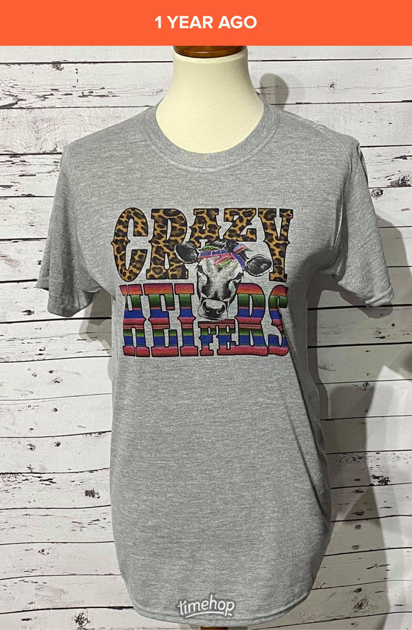 Crazy Heifer Shirt