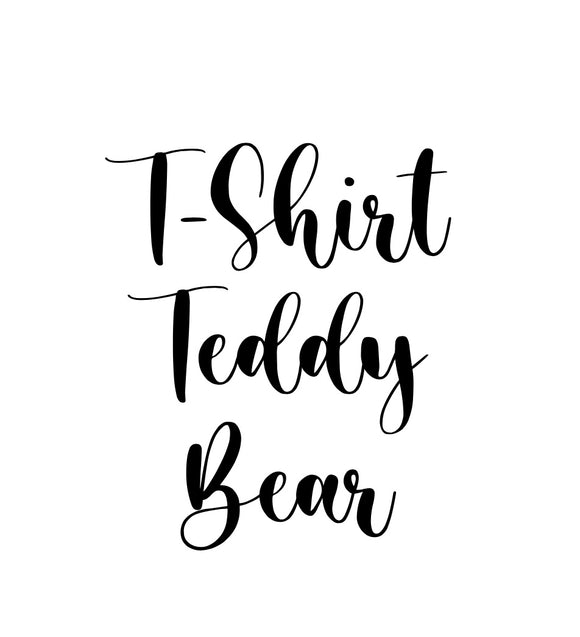 Custom Memory T-Shirt Teddy Bear