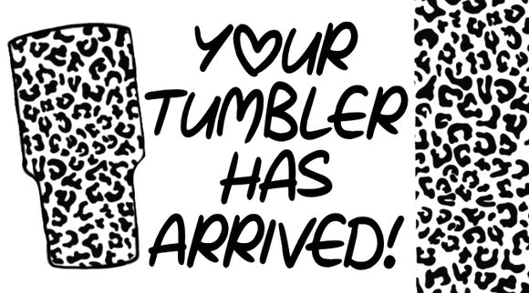 Your Tumbler Has Arrived Sticker