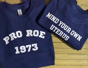 Pro Roe Shirt