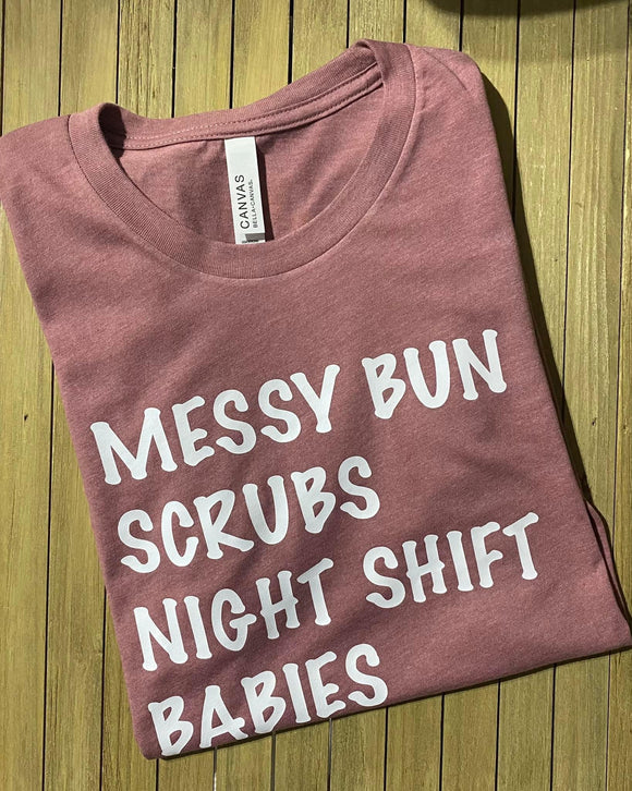 Night Shift Baby Nurse T Shirt