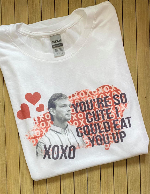 You're So Cute I Could Eat You Up shirt